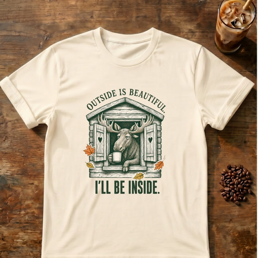 Moose graphic for Outside Is Beautiful Moose on Natural T-shirt