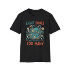 Eight Shots Octopus T-Shirt