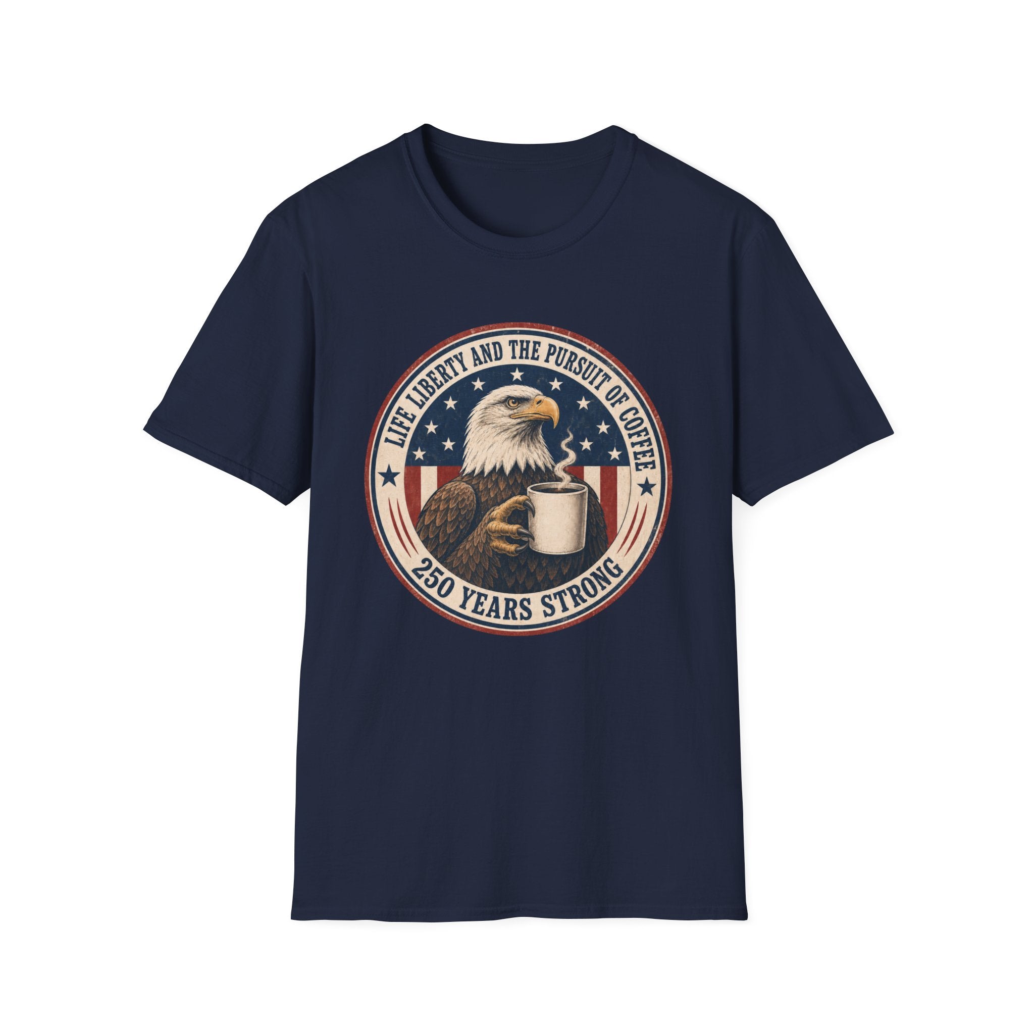 Life, Liberty and the Pursuit of Coffee T-Shirt