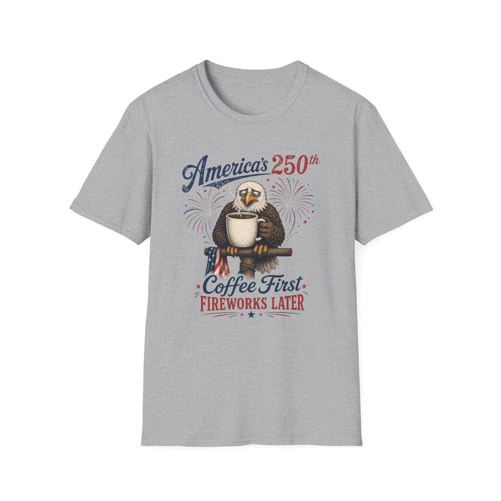'Coffee First, Fireworks Later' T‑Shirt