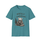 Mentally at the Campground T-Shirt