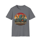 Handling It With Coffee T-Shirt