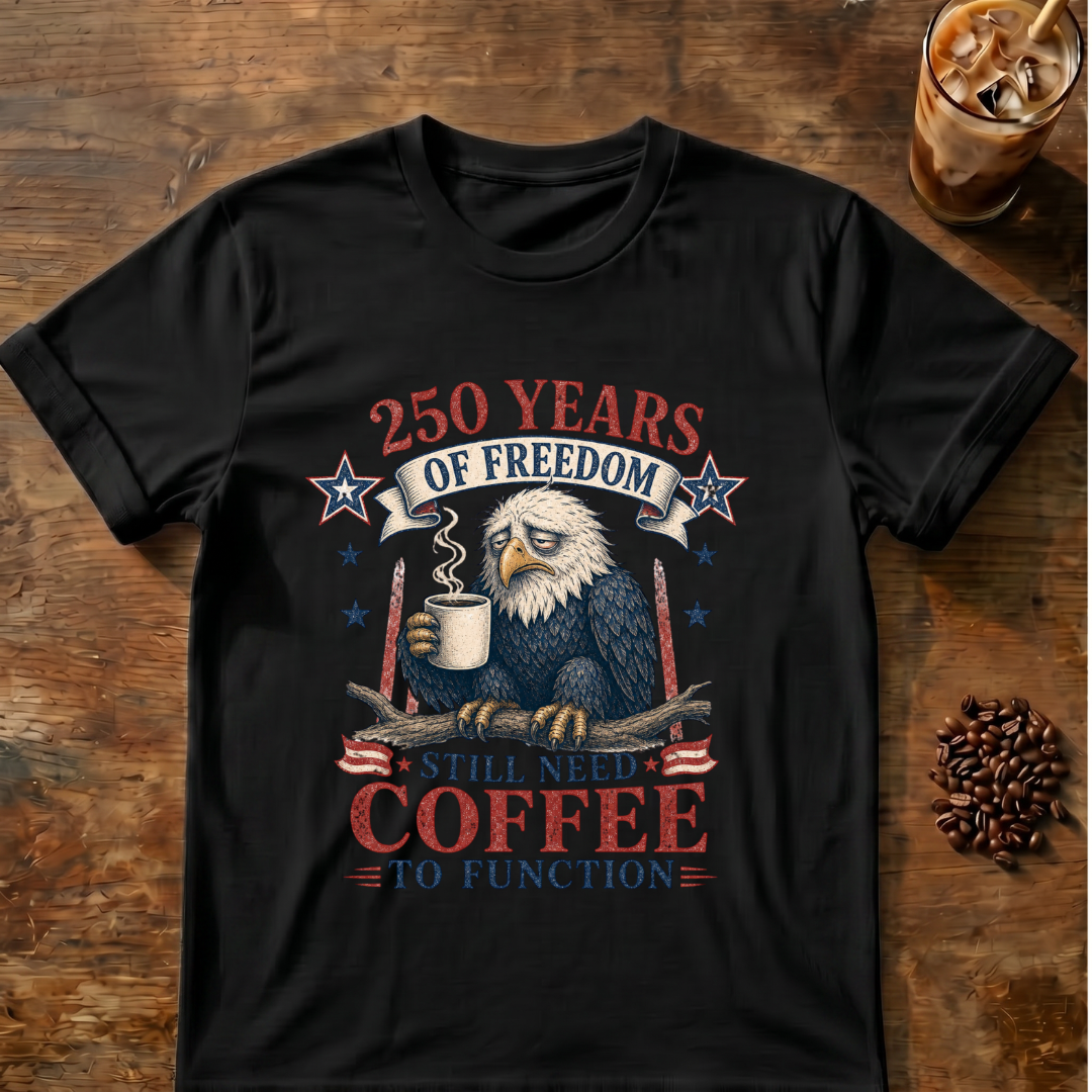 250 Years of Freedom Patriotic T-Shirt