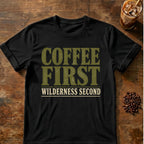 Coffee graphic for Coffee First Wilderness Second on black T-shirt