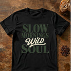 Coffee graphic for Slow Mornings Wild Soul on black T-shirt