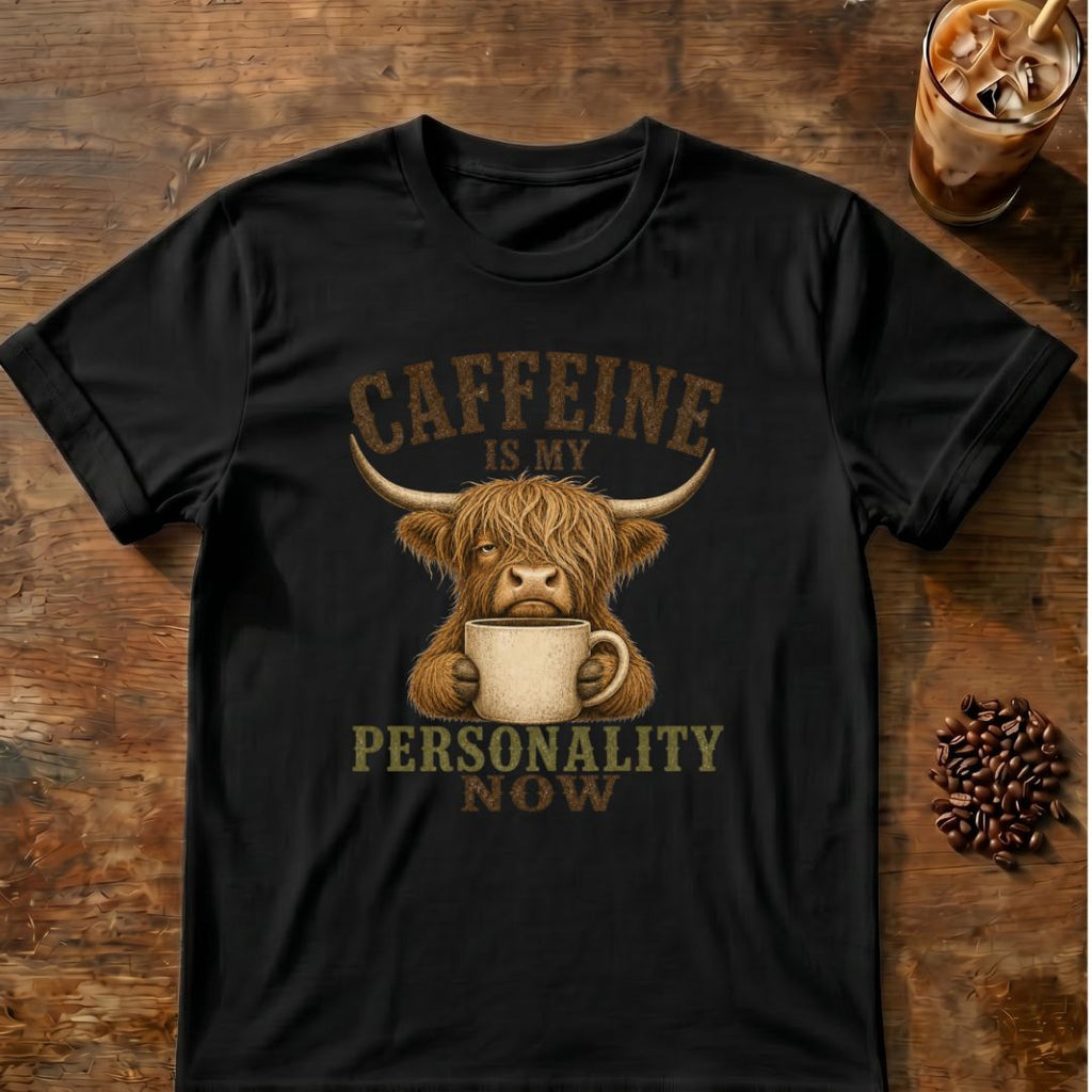 Caffeine Is My Personality Now Tee T-Shirt