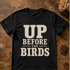 Coffee graphic for Up Before the Birds on black T-shirt