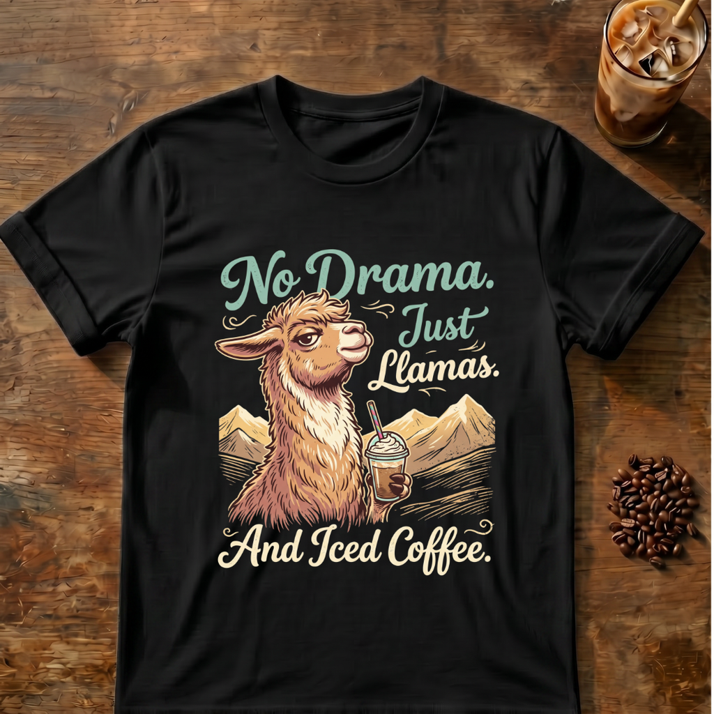 No Drama Just Llamas T-Shirt