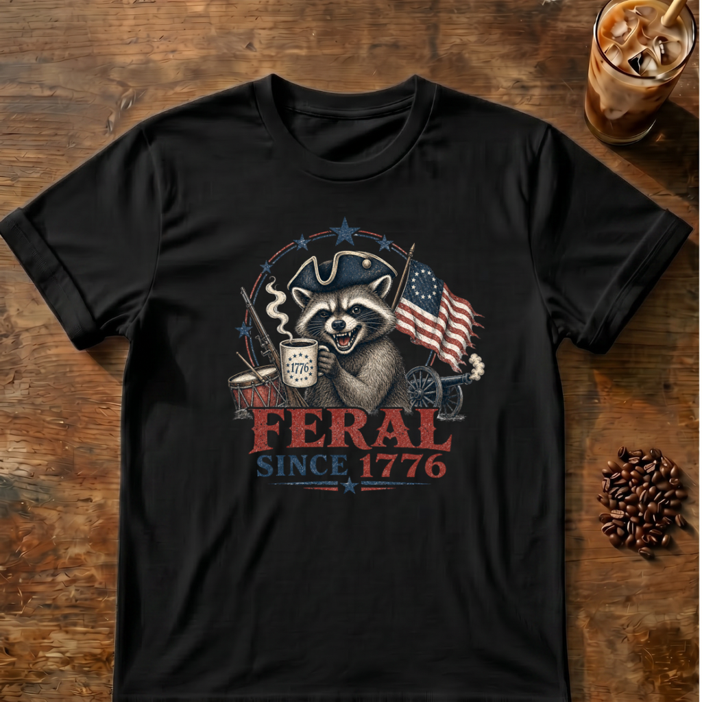 Feral Since 1776 T-Shirt — Patriotic Raccoon Flag Tee