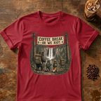 Coffee Break or We Riot T-Shirt