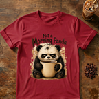 Not a Morning Panda T-Shirt