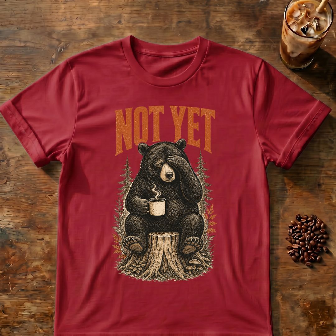 Bear coffee graphic for Not Yet Bear on cardinal-red T-shirt