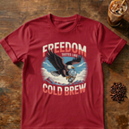 Freedom Tastes Like Cold Brew T-Shirt