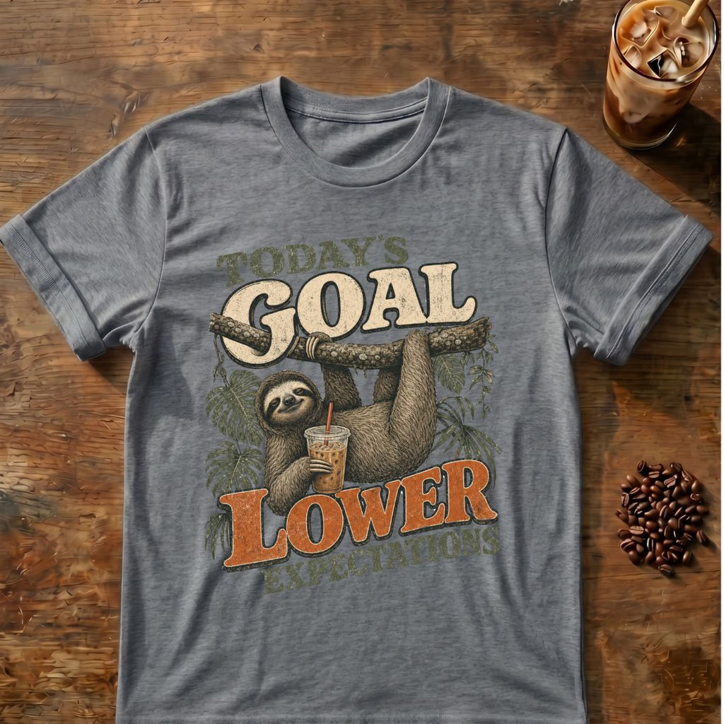 Today's Goal: Lower Expectations Funny Sloth Coffee T-Shirt