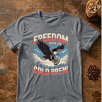 Freedom Tastes Like Cold Brew T-Shirt