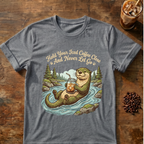 Otter Never Let Go T-Shirt