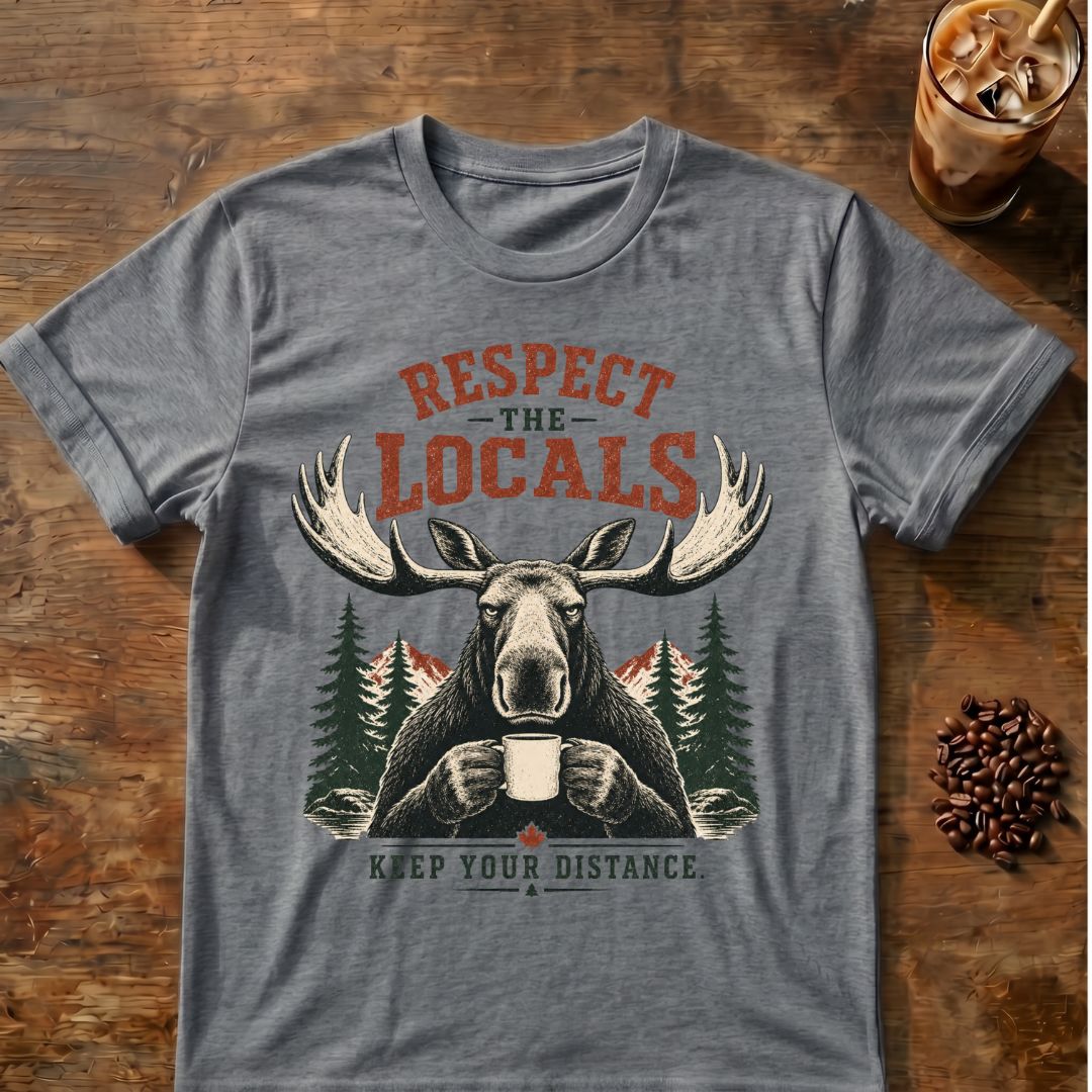 Moose “Respect the Locals” graphic on a Graphite Heather T-shirt