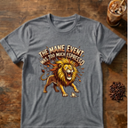 Lion 'The Mane Event' T-Shirt