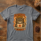 Caffeine First Cat T-Shirt