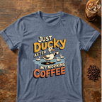 Just Ducky Coffee T-Shirt