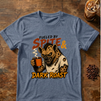 Fueled by Spite & Dark Roast T-Shirt