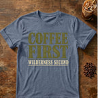Coffee graphic for Coffee First Wilderness Second on heather-indigo T-shirt