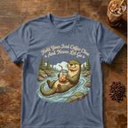 Otter Never Let Go T-Shirt