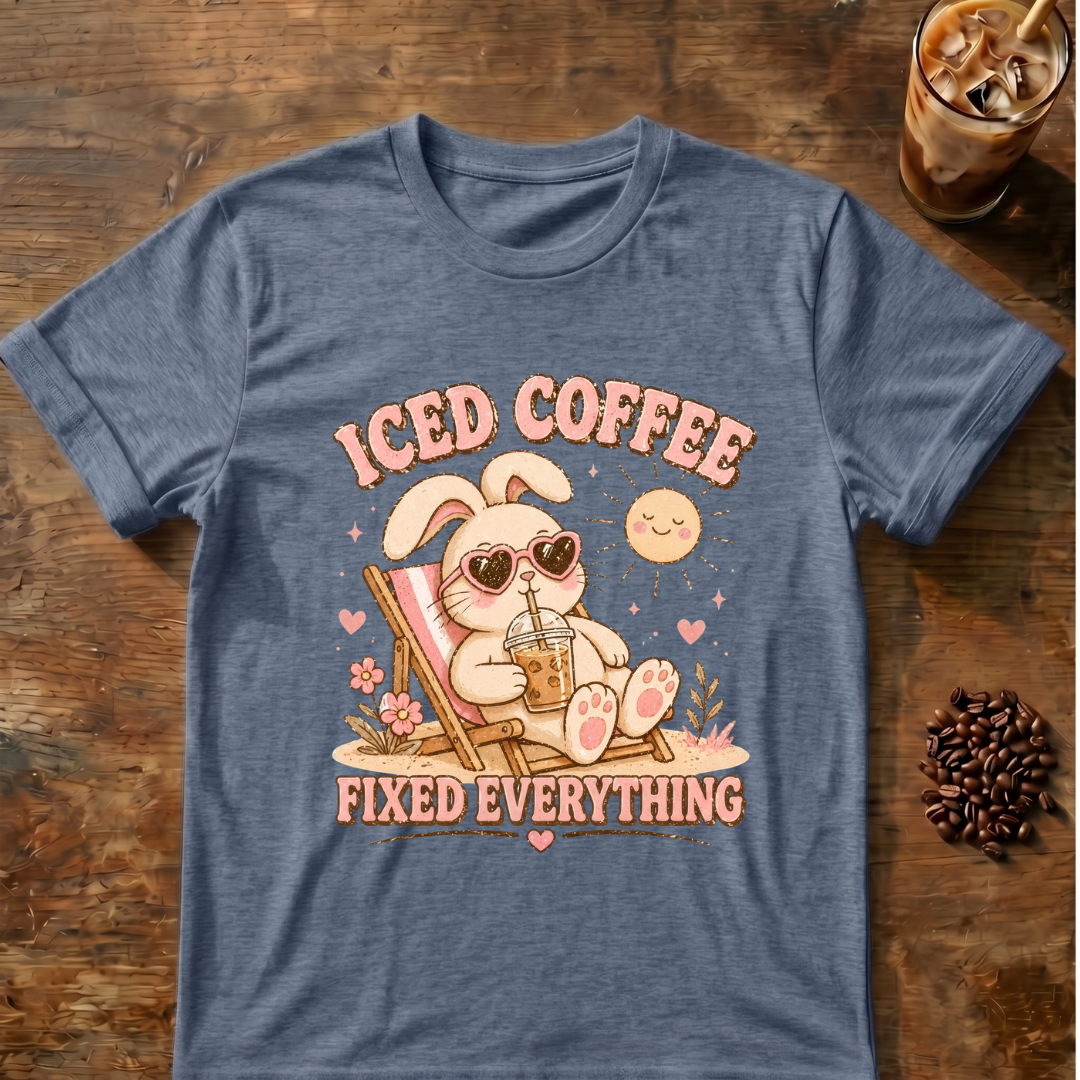 Iced Coffee Fixed Everything T-Shirt
