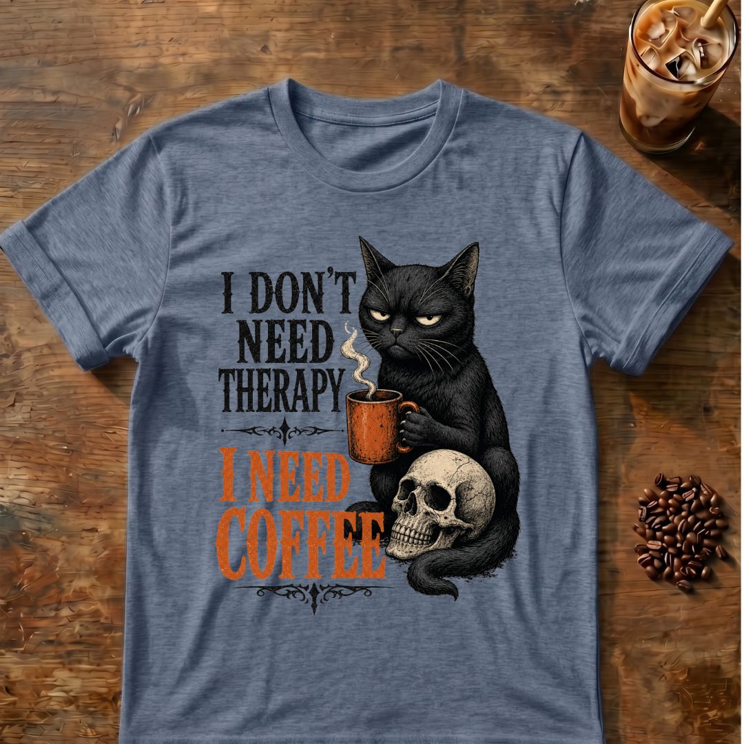 Cat coffee graphic for I Don't Need Therapy Cat on heather-indigo T-shirt