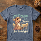 No Drama Just Llamas T-Shirt