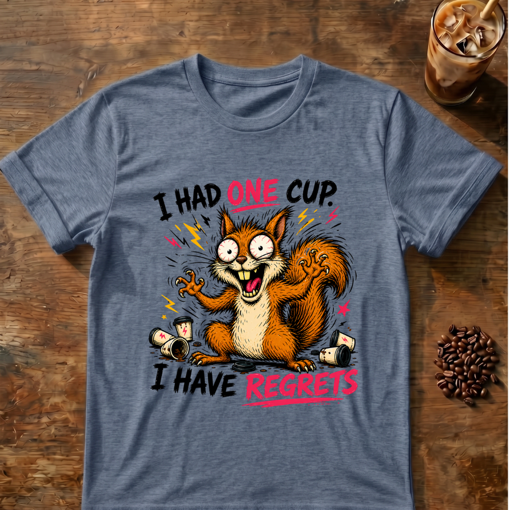Squirrel I Have Regrets T-Shirt