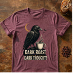 Raven coffee graphic for Dark Roast Dark Thoughts Raven on heather-maroon T-shirt