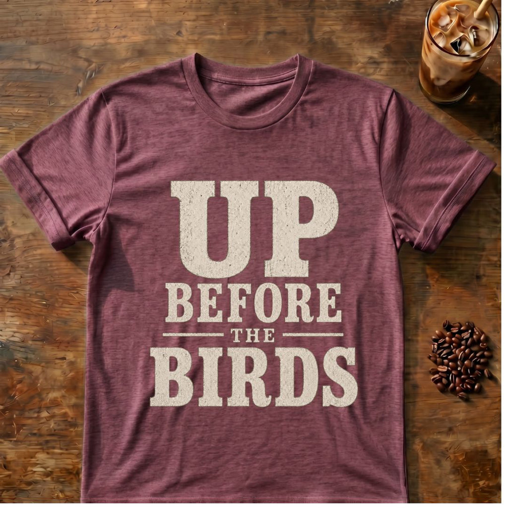 Coffee graphic for Up Before the Birds on heather-maroon T-shirt