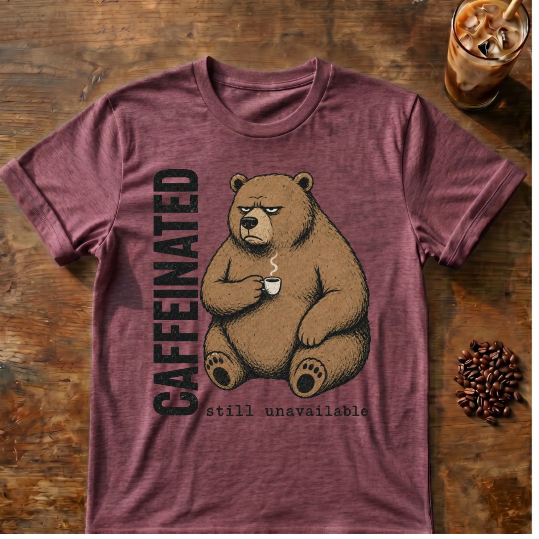Caffeinated bear coffee graphic on a Heather Maroon T-shirt