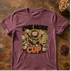 One More Cup Monkey T-Shirt