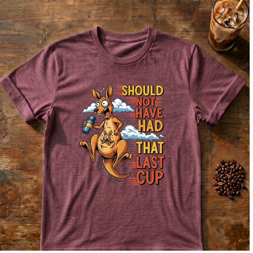 Kangaroo Last Cup Coffee T-Shirt