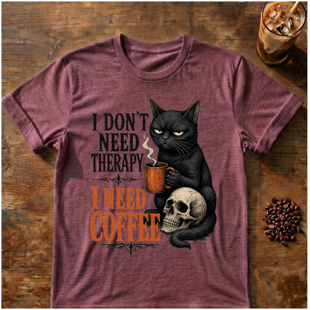 Cat coffee graphic for I Don't Need Therapy Cat on heather-maroon T-shirt