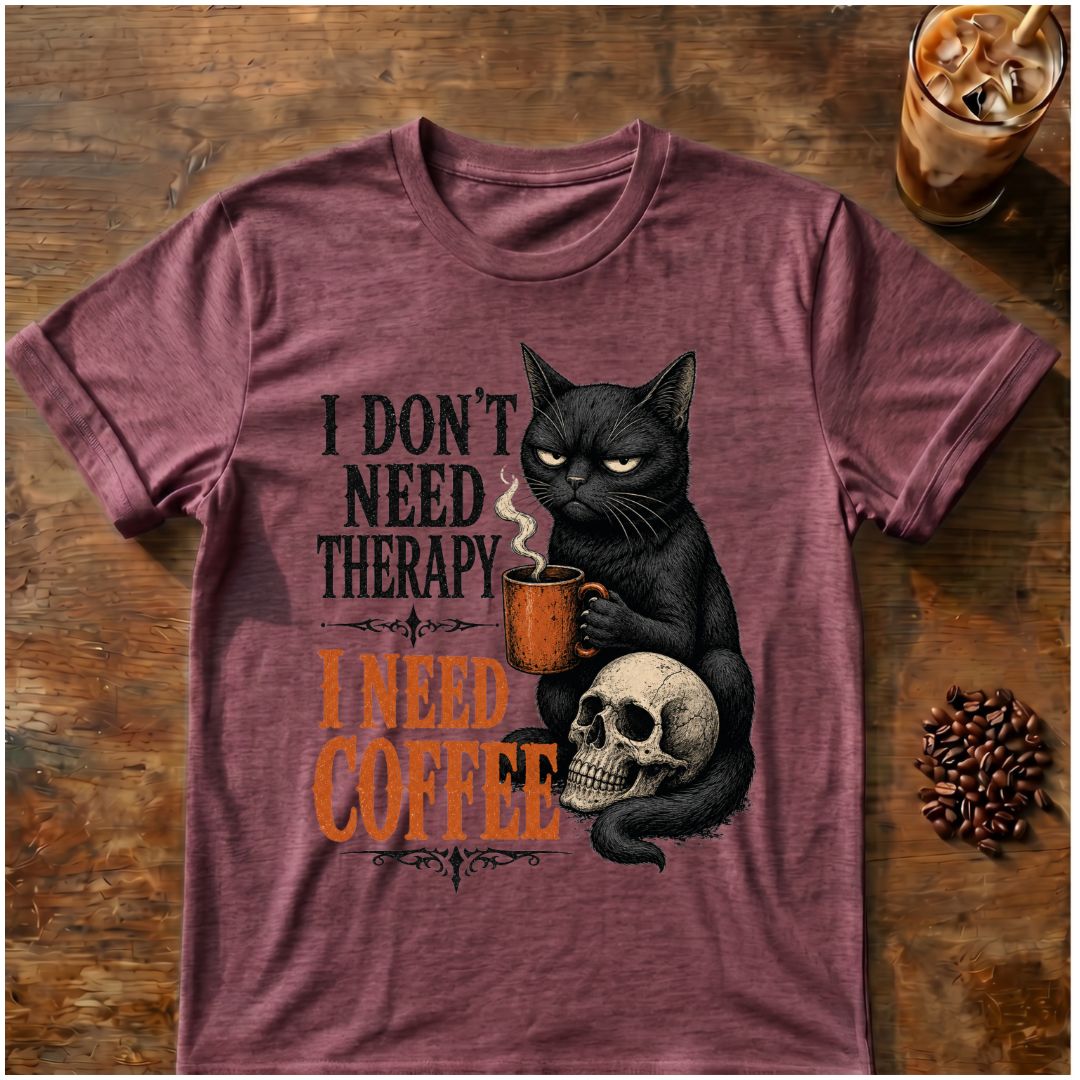 Cat coffee graphic for I Don't Need Therapy Cat on heather-maroon T-shirt