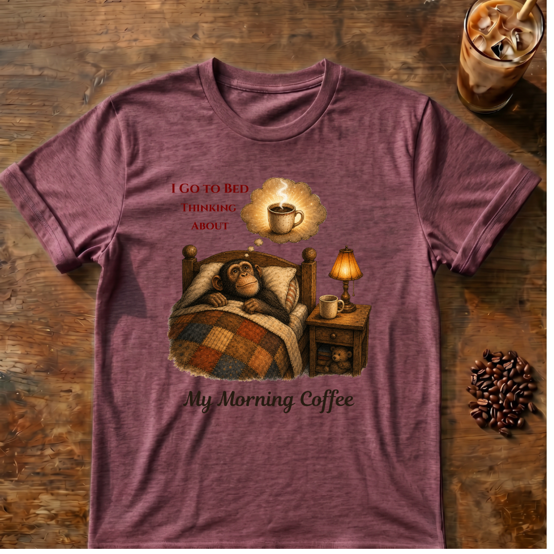 I Go To Bed Coffee T-Shirt