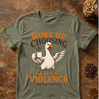 Woke Up Choosing Violence (After Coffee) T-Shirt