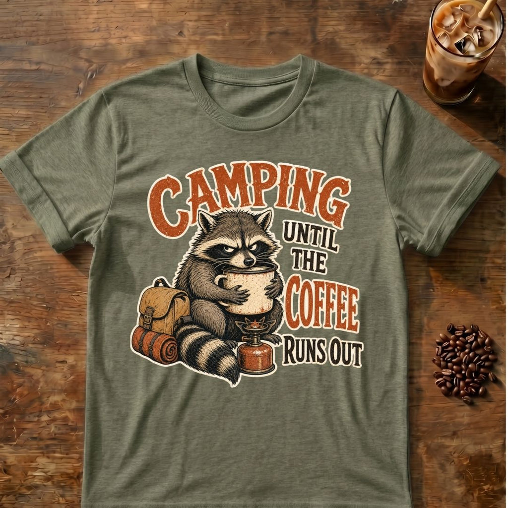 Raccoon coffee graphic for Camping Until on heather-military-green T-shirt
