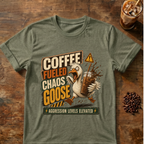 Coffee-Fueled Chaos Goose T-Shirt