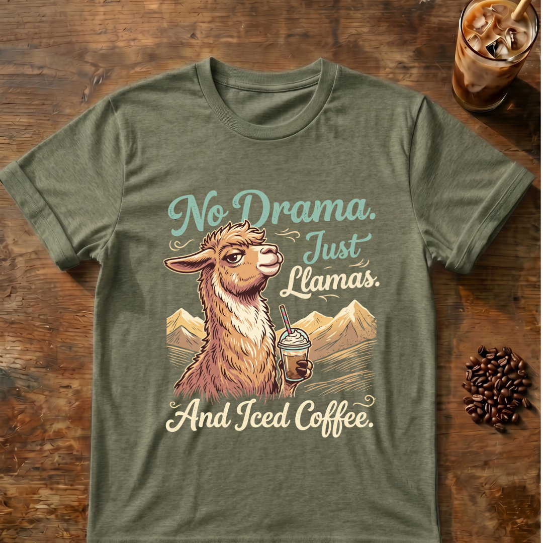 No Drama Just Llamas T-Shirt