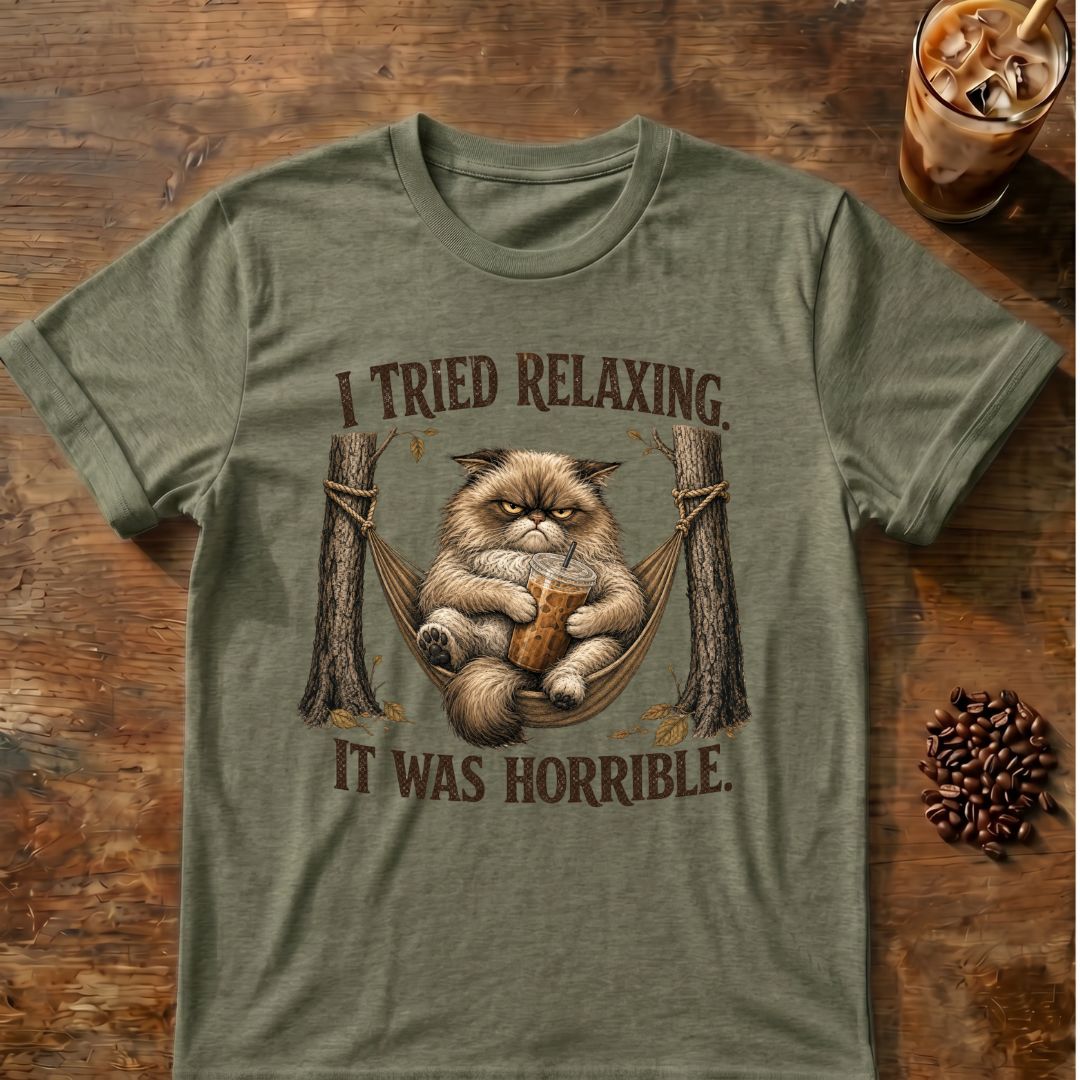 "I Tried Relaxing It Was Horrible" Funny Lazy Cat T-Shirt