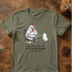 Don’t Talk to Me Chicken T-Shirt