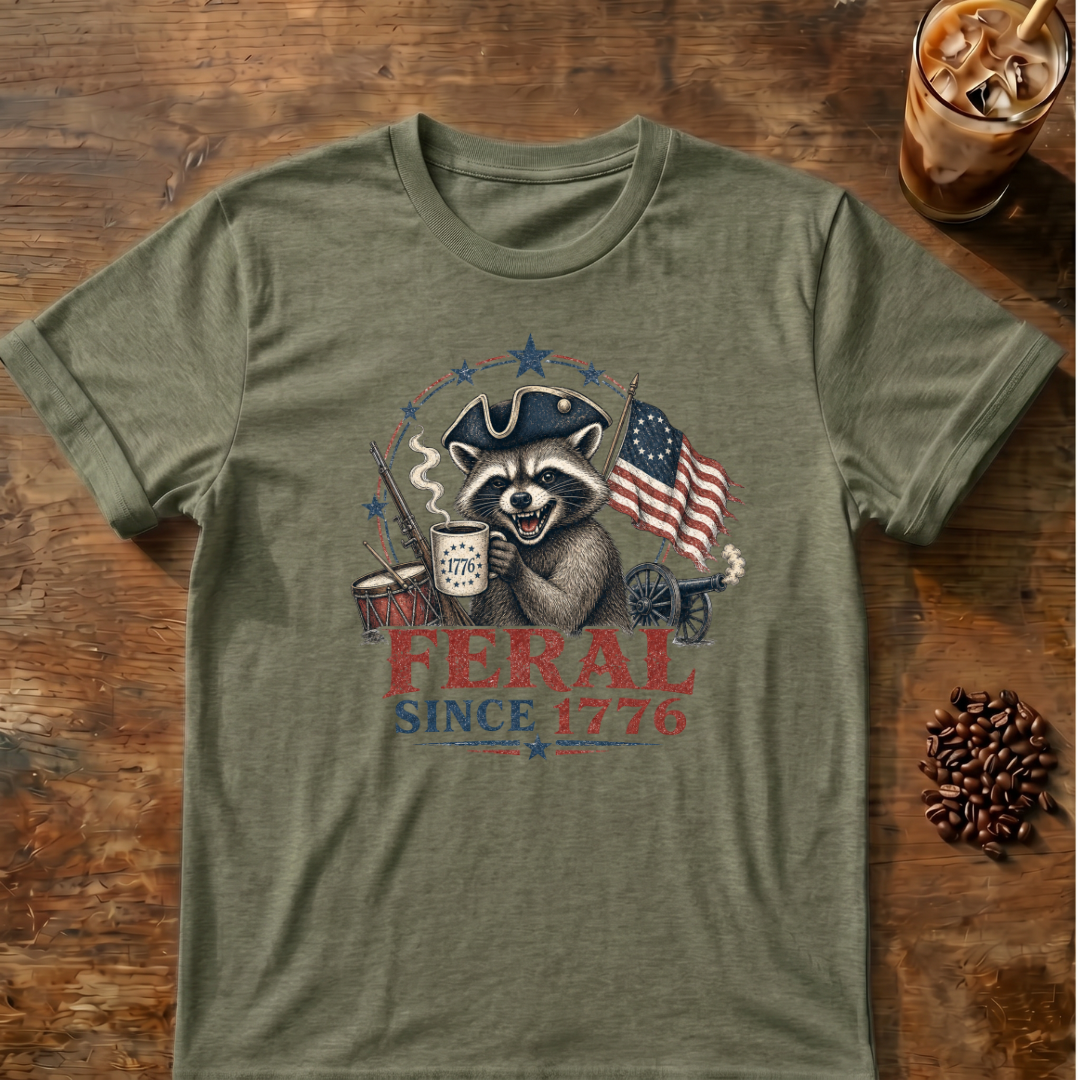 Feral Since 1776 T-Shirt — Patriotic Raccoon Flag Tee