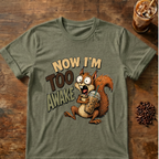 Too Awake Squirrel T-Shirt