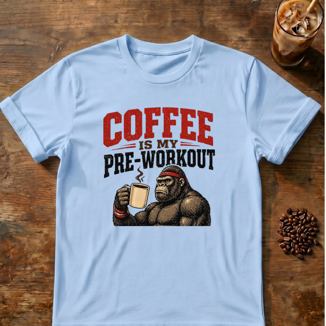 Coffee Is My Pre-Workout T-Shirt