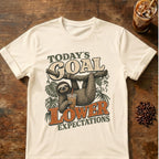 Today's Goal: Lower Expectations Funny Sloth Coffee T-Shirt