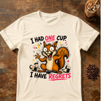 Squirrel I Have Regrets T-Shirt